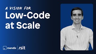 A Vision for LowCode at Scale [upl. by Metah]