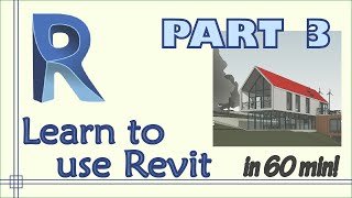 Revit  Complete Tutorial for Beginners  Learn to use Revit in 60 minutes  Part 3 [upl. by Ethelind]