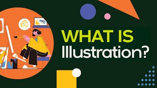 What Is Illustration [upl. by Blanchette]