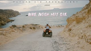 JIGGO  NUR NOCH MIT DIR prod Jonny Jones Official Video [upl. by Swaine]