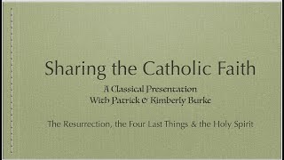 Sharing the Catholic Faith with Patrick amp Kimberly Burke [upl. by Amr]