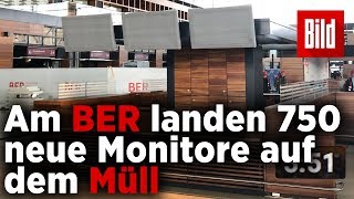 Jetzt reißen sie am BER 750 neue Monitore wieder raus [upl. by Yor349]