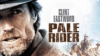 Pale Rider 1985 Movie  Clint Eastwood Michael Moriarty Carrie Snodgress  Review and Facts [upl. by Assirk]