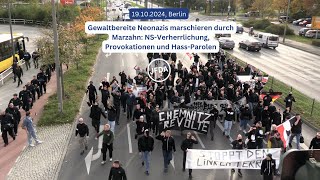 Rechtsextreme quotGegendemonstrationquot Am 19102024 marschieren Neonazis durch BerlinMarzahn [upl. by Eusadnilem]