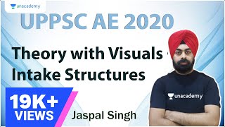 UPPSC AE 2020  Theory with Visuals Intake Structures  Jaspal Singh [upl. by Odraboel]