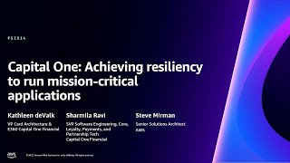 AWS reInvent 2023  Capital One Achieving resiliency to run missioncritical applications FSI314 [upl. by Nennek779]