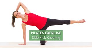 Pilates Exercise Side Kick Kneeling  Pilates Anytime [upl. by Nekal]