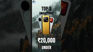 Top 3 best smartphone under 20k💸 smartphone gamingphone bestsmartphoneunder20k [upl. by Keon]