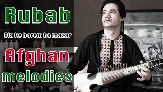 Bia ke borem ba Mazar  Rubab  Rabab  Fazel Ahmad [upl. by Dominy610]