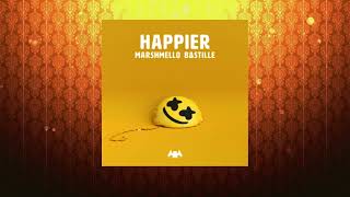 Happier  Marshmello  OFFICIAL AUDIO [upl. by Xenos371]