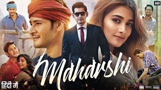 Maharshi Full Movie Hindi Dubbed  Mahesh Babu Pooja Hegde Allari Naresh  1080p HD Facts amp Review [upl. by Ced]