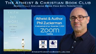 Atheist and Author Phil Zuckerman  Atheist amp Christian Book Club  November 2024 [upl. by Anoit]