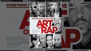 Something From Nothing The Art Of Rap [upl. by Chrissie]