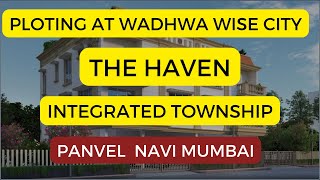 The Haven Plots at Wadhwa Wise City Panvel Navi Mumbai [upl. by Cyrillus719]