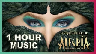 1 HOUR NONSTOP Alegría  Cirque du Soleil MUSIC  Listen on repeat What a joyous magical feeling [upl. by Kenway]