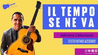 Il tempo Se Ne Va  Adriano Celentano  Chitarra [upl. by Noizneb]