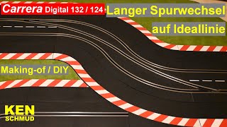 Carrera Digital 124 132  lange Spurwechselkurve  Ideallinie  Makingof  DIY  Slotcar 124 132 [upl. by Idnir75]