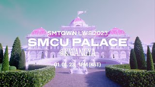 SMTOWN LIVE 2023  SMCU PALACE KWANGYA  Official Trailer [upl. by Elora709]