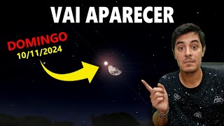 NÃO É ESTRELA UM ESPETÁCULO CELESTE É ESPERADO PARA DOMINGO 1011  NÃO PRECISA DE TELESCÓPIO [upl. by Haden158]