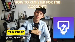 How To Register For Your TNB Account as a New Owner [upl. by Imit648]