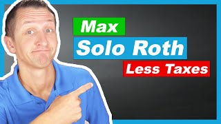 Max Solo Roth 401k contribution with less taxes for small business owners [upl. by Griffie214]