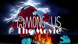 Among Us The Movie [upl. by Krenn]