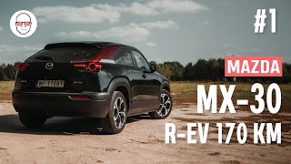 Mazda MX30 REV długi dystans 1 test PL Pertyn Ględzi [upl. by Nayt]