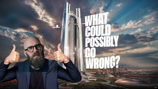 Saudi Arabia is Building a TwoKilometer Skyscraper Because Everything Else is Going Well [upl. by Adnwahs]