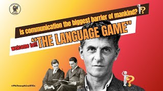 Inside the Mind of Ludwig Wittgensteins Language Game [upl. by Elleryt309]