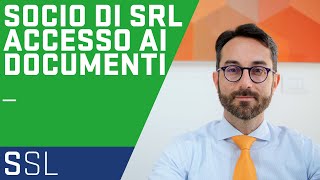 SRL  DIRITTO DI CONTROLLO DEL SOCIO  soci contro amministratori  informazioni e documenti [upl. by O'Kelly]