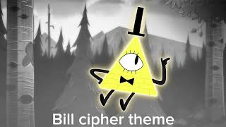 Bill cipher theme [upl. by Nnov]