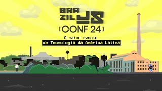 BrazilJS Conf 2024 [upl. by Harias]