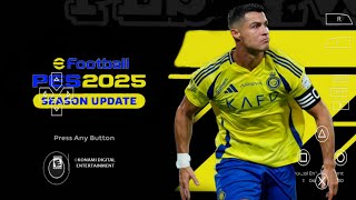 eFOOTBALL PES 2025 PPSSPP Android Update Transfers Kits 2425 Now Faces Camera PS5 Graphics HD [upl. by Iraj865]