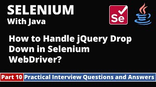 Part10Selenium with Java Tutorial  Practical Interview Questions and Answers  JQuery Dropdown [upl. by Uba1]