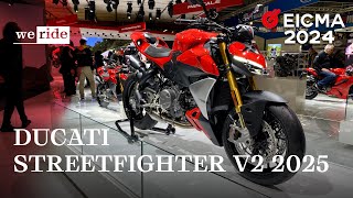 Ducati Streetfighter V2 amp V2S 2025  LIVE da EICMA 2024 [upl. by Vezza174]