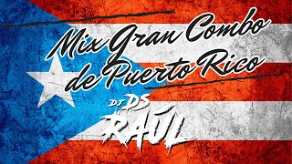 quotGran Combo de Puerto Rico Mix explosivo de salsa para bailarquot [upl. by Einhapets]