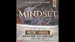 GATHERING OF CHAMPIONS  13th APRIL 2023  MINDSET  PASTOR T MWANGI [upl. by Jaquelin]