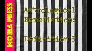 Astrological Remediation Definition 5 [upl. by Ree596]