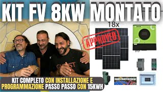 👉KIT FOTOVOLTAICO PASSO PASSO⚡8Kw Inverter🔋Accumulo da 15Kwh🌞con Carmine e Sergio roma diy 1k [upl. by Souvaine275]