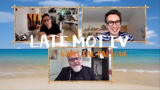 LATE MOTIV  Berto Romero y Javier Coronas Especial Palique  LateMotiv692 [upl. by Illac]