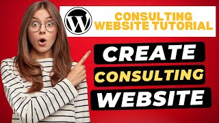 How To Create A Consulting Website In WordPress 🔥  Consulting Business Website Tutorial [upl. by Gridley]