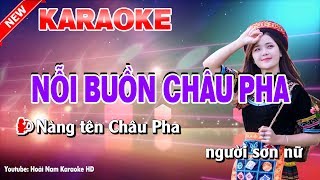 Karaoke Nỗi Buồn Châu Pha  noi buon chau pha karaoke nhac song [upl. by Elorak]