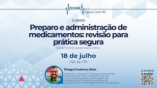 Curso de Preparo e Administração de Medicamentos revisão para Prática Segura [upl. by Eng]