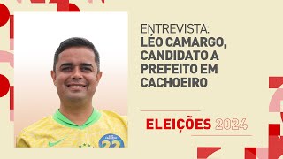 Eleições 2024  Entrevista com o Candidato a Prefeito de Cachoeiro Léo Camargo [upl. by Kotto878]