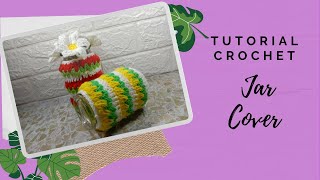 How To Crochet Jar Cover 41 [upl. by Idnak]