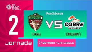 TLAXCALA VS CORRECAMINOS  LIGA DE EXPANSIÓN MX [upl. by Pich]