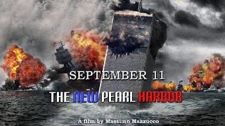 September 11  The New Pearl Harbor [upl. by Aciraj]