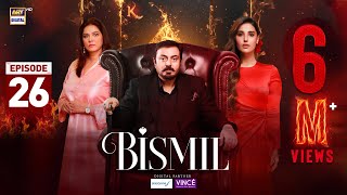 Bismil Episode 26  Digitally Presented by Sensodyne amp Vince Care 14 Nov 2024 Eng SubARY Digital [upl. by Urania]