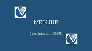 MEDLINE Searching with MeSH [upl. by Tiedeman]