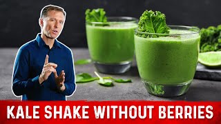 Edible Keto Kale Shake WITHOUT Berries or Fruit  Dr Berg [upl. by Urial275]